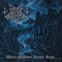 Dark Funeral- Where Shadows Forever Reign